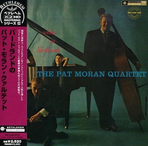 The Pat Moran Quartet While At Birdland