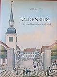  Oldenburg. Ein norddeutsches Stadtbild