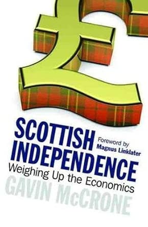 Scottish Independence: Weighing Up the Economics book cover