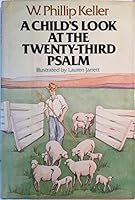 A Child's Look at the 23rd Psalm 0385154569 Book Cover
