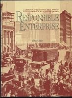 Responsible Enterprise : A History of Edmonton Real Estate and the Edmonton Real Estate Board 0968269508 Book Cover