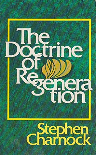 Doctrine of Regeneration 0801024625 Book Cover