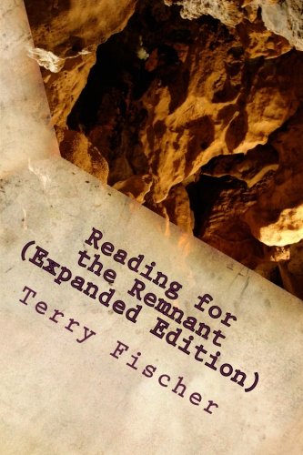 Reading for the Remnant (Expanded Edition): Throughout the ages, God has had for Himself a remnant people. The same today. In the midst of a confused, ... to encourage and challenge those remnant.