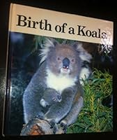 Birth of a Koala 0949447323 Book Cover