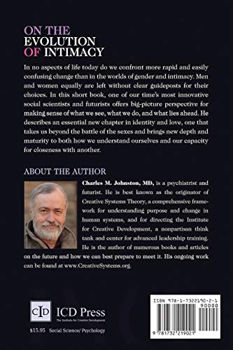 On The Evolution Of Intimacy: A Brief Exploration Into The Past, Present, And Future Of Gender And Love (The Evolution Of Creative Systems Theory And The Concept Of Cultural Maturity) #TOP1