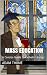 Mass Education: A Concise Guide to Catholic Liturgy