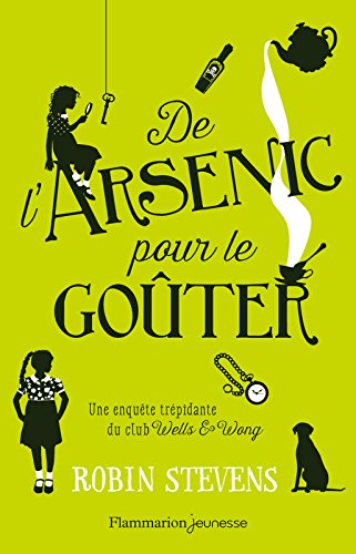De l'arsenic pour le goûter (French Edition)