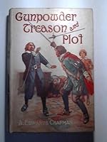 Gunpowder Treason and Plot 1852105984 Book Cover