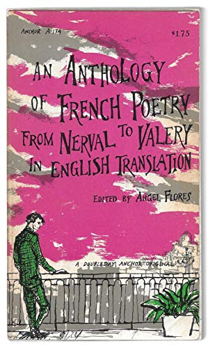 An Anthology of French Poetry from Nerval to Va... 0385002726 Book Cover