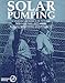 Produktbild Solar Pumping: An introduction and update on the technology, performance, costs and economics (World Bank Technical Papers)