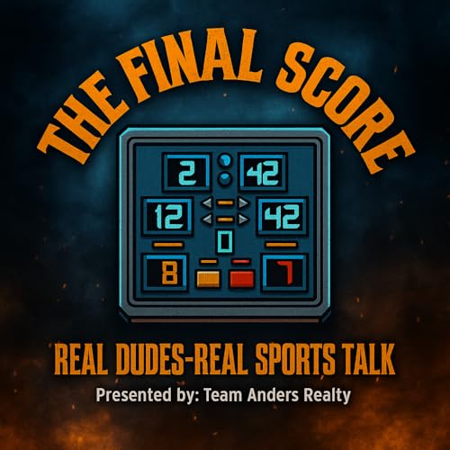 The Final Score Podcast - 12.1.25 Podcast Por  arte de portada