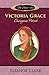 Victoria Grace: Courageous Patriot (The Eleanor Series, Book 2)