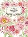Cuadernos: Un Cuaderno Encantadora Con Cubierta Temática Flor Rosa, Un Cuaderno Fantástico Para Personas Zurdos, Que Aman Las Flores - Cuaderno De ... , Talla 8.5 X 11 Pulgadas, 120 Páginas