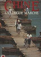 Chine, la Longue Marche 2092900374 Book Cover