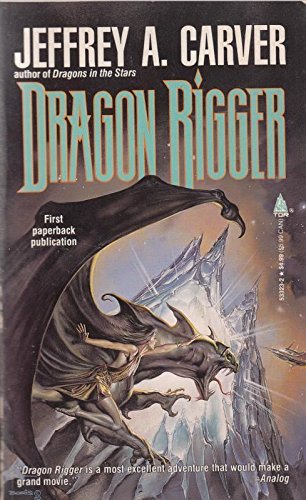 Dragon Rigger 0812533232 Book Cover
