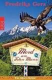 fredrika gers  Mord am Toten Mann: Ein Alpen-Krimi (Holzhammer ermittelt, Band 5)
