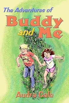 Paperback The Adventures of Buddy and Me Book
