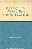 Sociology Now, Wallace State Community College 053657359X Book Cover
