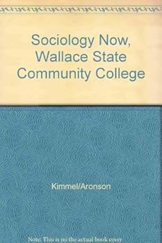 Paperback Sociology Now, Wallace State Community College Book