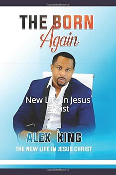 Paperback The Born Again: New Life In Jesus Christ Book
