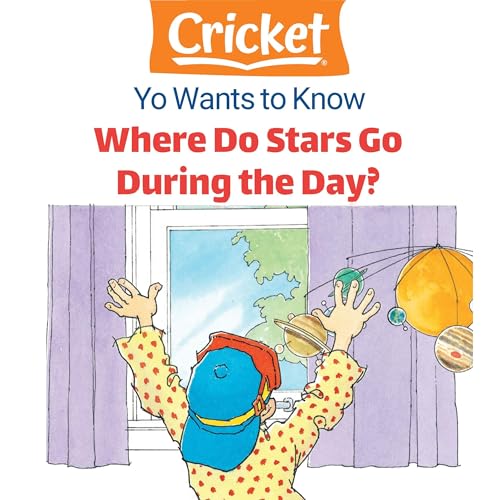 Yo Wants to Know: Where Do Stars Go During the Day? by Lea Daniel episode artwork