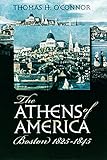 The Athens of America: Boston, 1825-1845