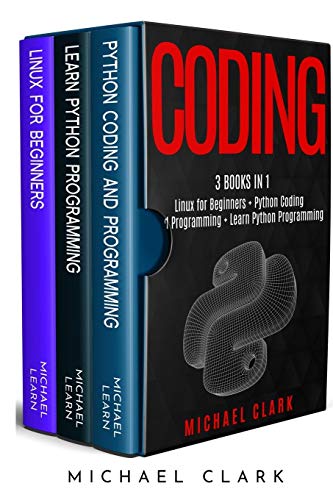 Image of Coding: 3 books in 1: Python Coding and Programming + Linux for Beginners + Learn Python Programming
