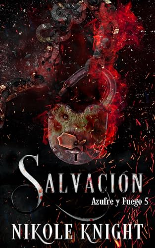 Salvación: Azufre y Fuego 5