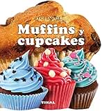 Tikal - Recetas de muffins y cupcakes (Cocina con forma)