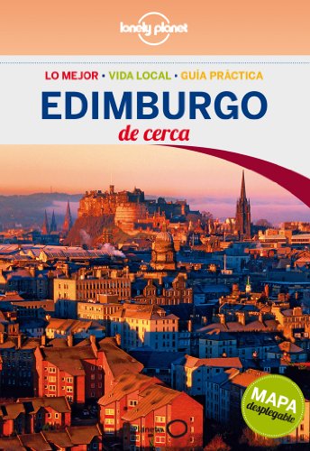 Edimburgo De cerca 2: 1 (Guías De cerca Lonely Planet)