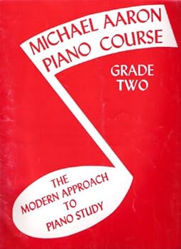 Sheet music Michael Aaron Piano Course Grade Two: The Modern Approach to Piano Study Book