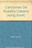 Canciones De Nuestra Cabana (song book) B006JABI2O Book Cover