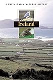 Ireland: A Smithsonian Natural History (Smithsonian Natural History Series)
