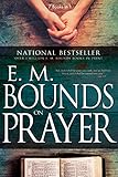 E.M. Bounds on Prayer