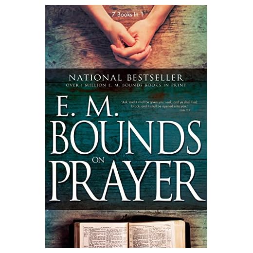 E.M. Bounds on Prayer
