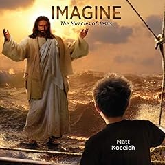 Imagine...The Miracles of Jesus cover art