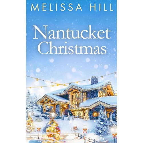 Nantucket Christmas Audiolibro Por Melissa Hill arte de portada
