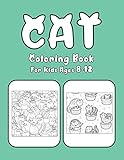  Cat Coloring Book For Kids Ages 8-12: Cat Book Of A Excellent Cat Coloring Book For Kids Ages 8-12 (great Illustrations)