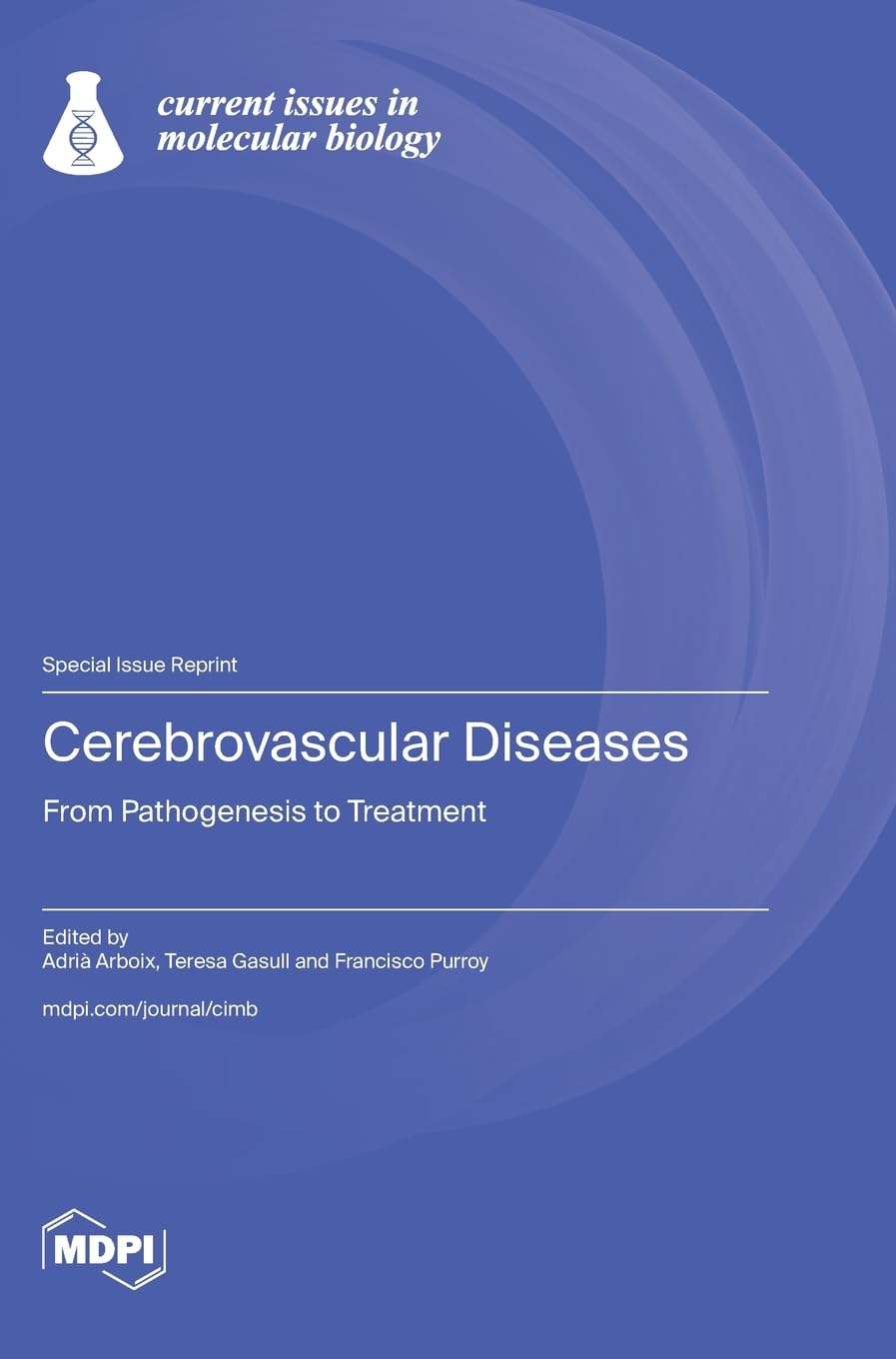 Cerebrovascular Diseases: From Pathogenesis to Treatment