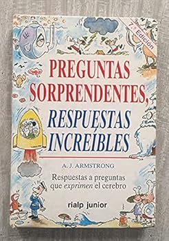 Hardcover Preguntas sorprendentes. Respuestas increíbles [Spanish] Book
