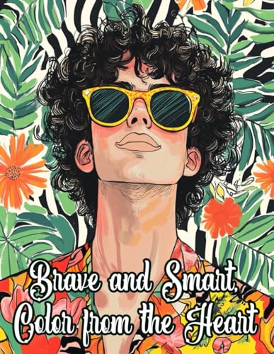 BRAVE AND SMART COLOR FROM THE HEART: For Sons, Grandsons, Nephews, Gift Coloring Book for Birthday, Graduation, Christmas and much more image 2