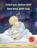  Schlaf gut, kleiner Wolf – Dors bien, petit loup (Deutsch – Französisch): Zweisprachiges Kinderbuch, mit Hörbuch (Sefa Bilinguale Bilderbücher)