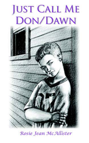 Authorhouse Just Call Me Don/Dawn