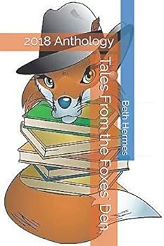 Paperback Tales From the Foxes' Den: 2018 Anthology Book