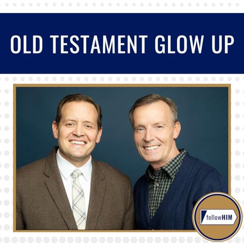 Page de couverture de Old Testament Glow Up &bull; December 29-January 4 &bull; Come Follow Me