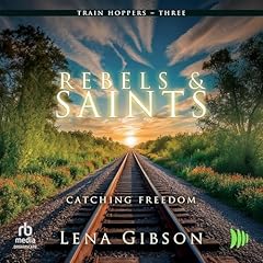 『Rebels and Saints: Catching Freedom』のカバーアート