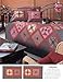Big Blocks Quick Quilts: 8 Fabulous Quilts With Layer Cake 10