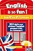 English Is So Fun (de la 4e a la 3e) - Cahier de vacances
