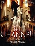The Channel - Ihr Tod ist nur der Anfang