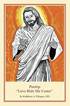 Paperback Poetry: "Love Bids Me Come" Book